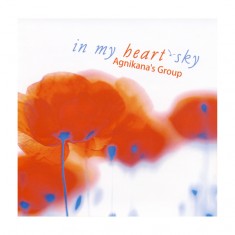CD Agnikana`s Group: In my heart-sky